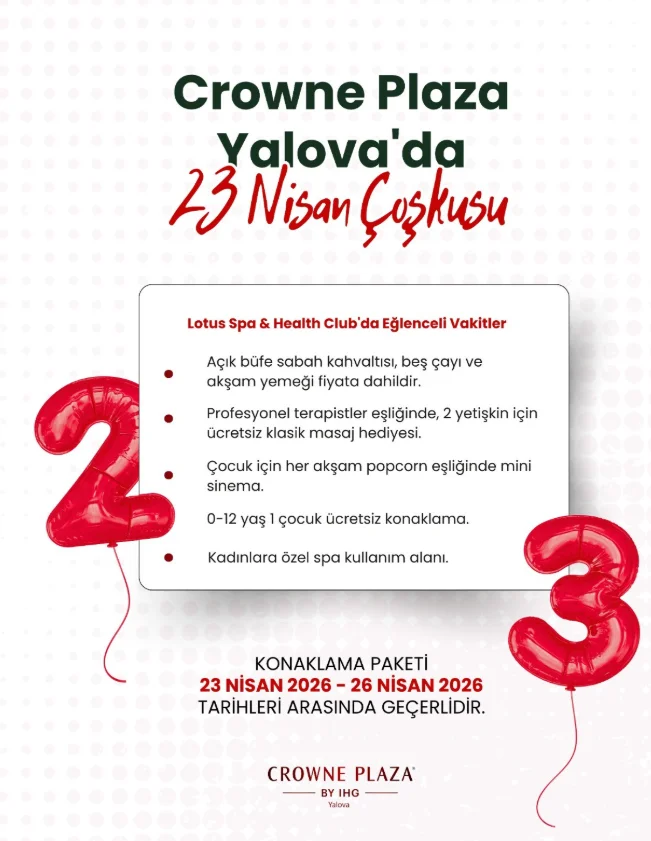 23 Nisan Konaklama Paketi (Masaj Hediyeli)